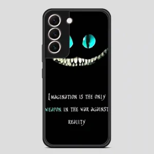 Alice In Wonderland Quote Samsung Galaxy S22 Case