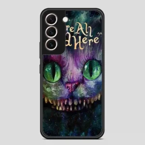Alice In Wonderland Were Ah Mad Here Samsung Galaxy S22 Case