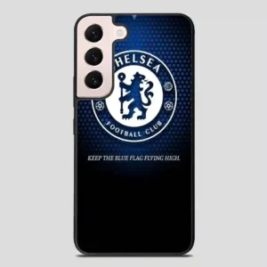 Chelsea Keep The Flag Flying High Samsung Galaxy S22 Plus Case