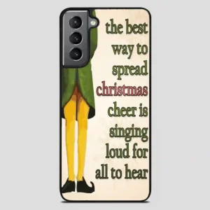 Christmas Elf Quote Samsung Galaxy S21 Plus Case
