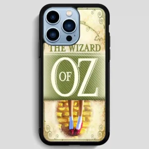 The Wizard Of Oz Ticket iPhone 13 Pro Max Case