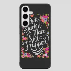This Pretty Pep Talk That Gets To The Point Samsung Galaxy S24 FE Case