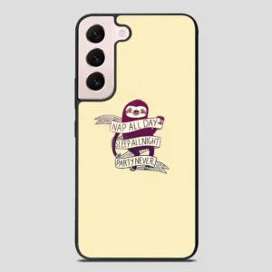This Role Model Sloth Samsung Galaxy S22 Plus Case