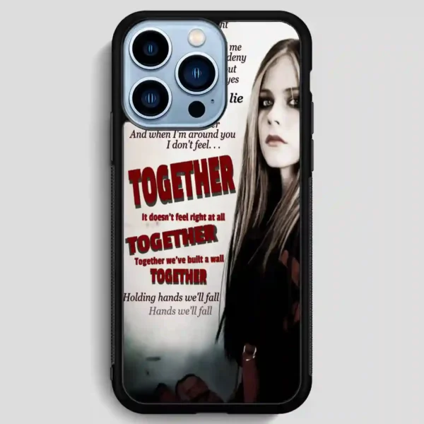 Together Avril Lavigne Source iPhone 13 Pro Max Case