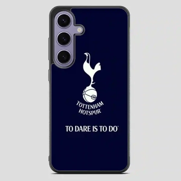 Tottenham Hotspur Tp Dare Is To Do Samsung Galaxy S23 FE Case